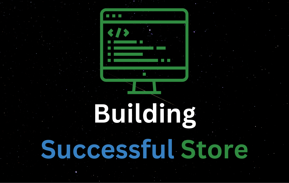 Building Successful Online Store